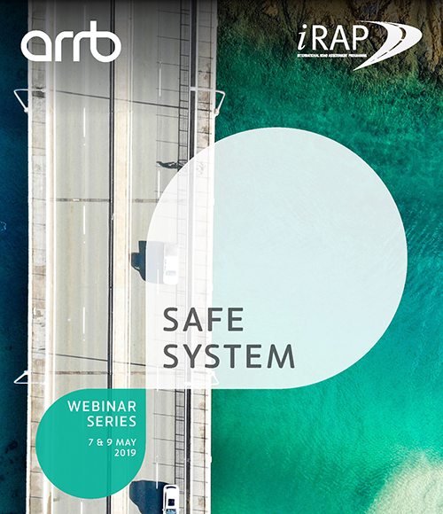 iRAP/ARRB NEW Safe System 2 Part Webinar Series – Registration now open