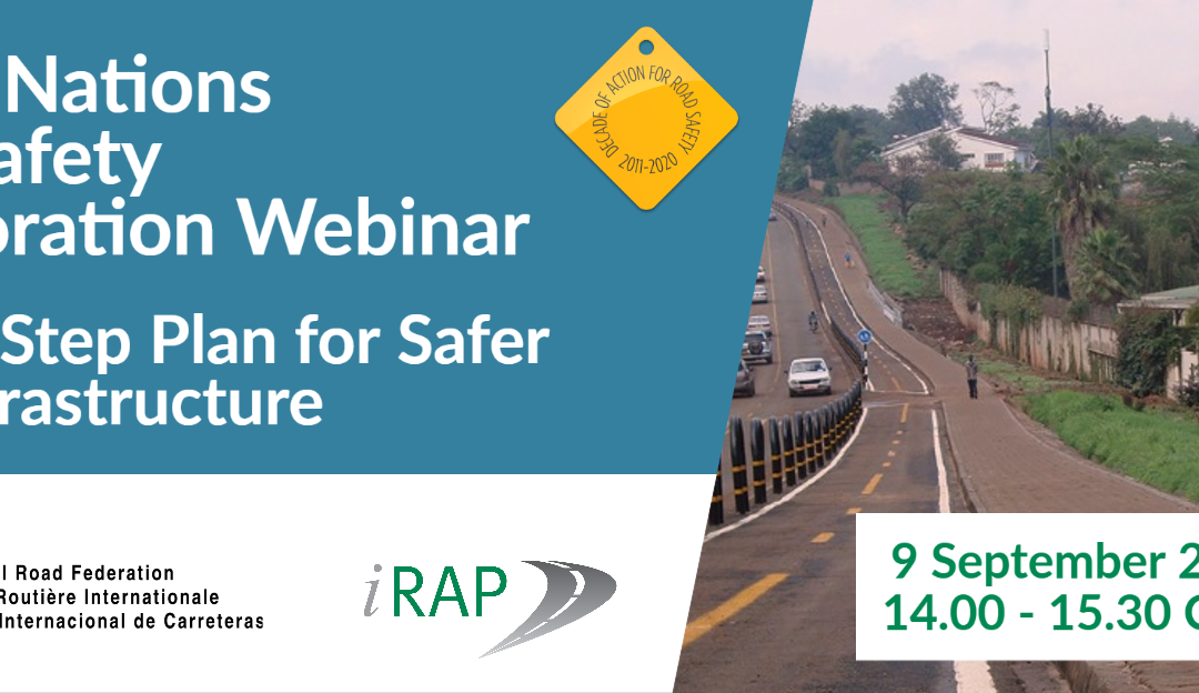 Invitation to UNRSC Webinar: The Ten-Step Plan for Safer Road Infrastructure
