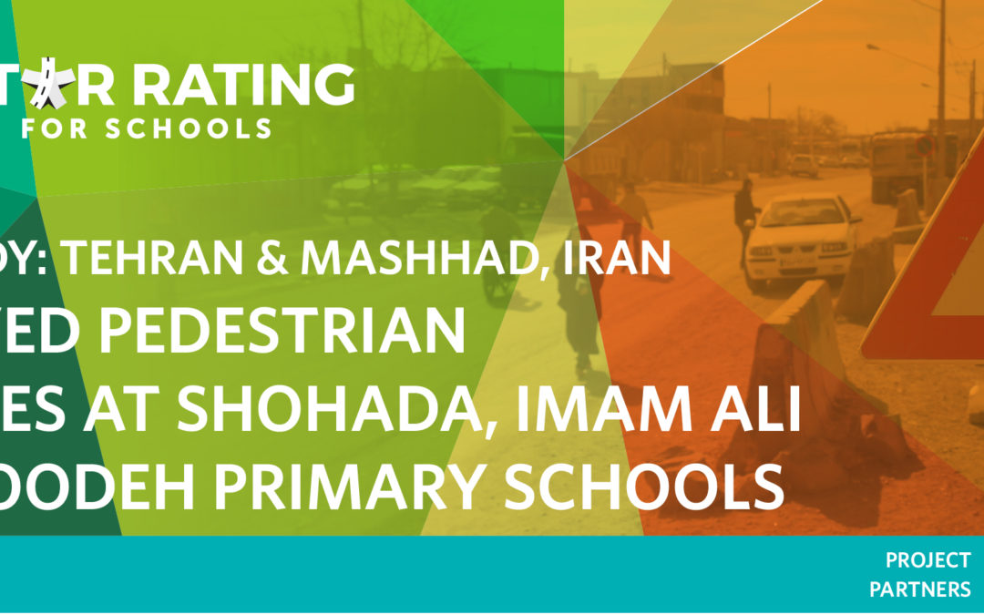 NEW Star Rating for Schools Case Study: Tehran & Mashhad, Iran