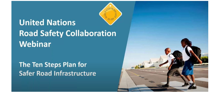 UNRSC Webinar Summary: The Ten Step Plan for Safer Road Infrastructure