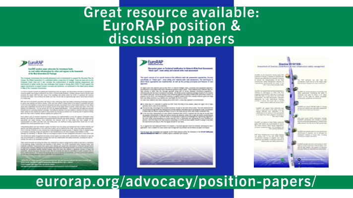 Great resource available: EuroRAP position and discussion papers