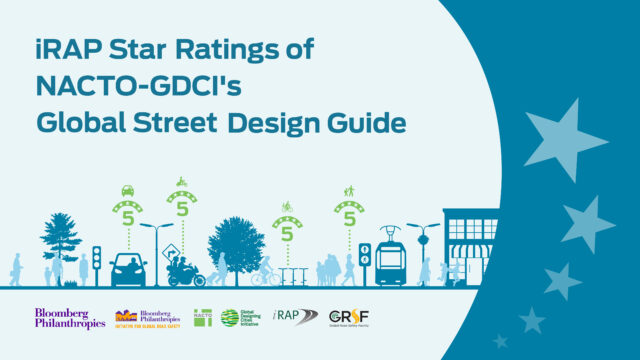 iRAP Star Ratings of NACTO-GDCI’s Global Street Design Guide now available in multiple languages