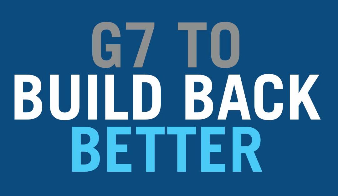G7 Build Back Better World (B3W) Partnership announced