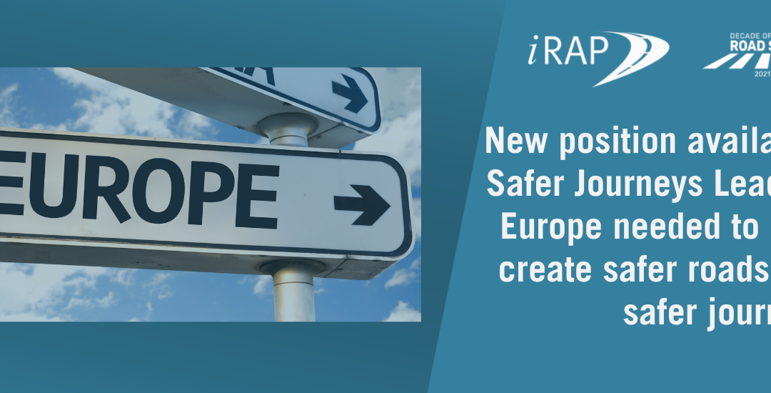 New position available: Safer Journeys Lead for Europe needed to help create safer roads and safer journeys