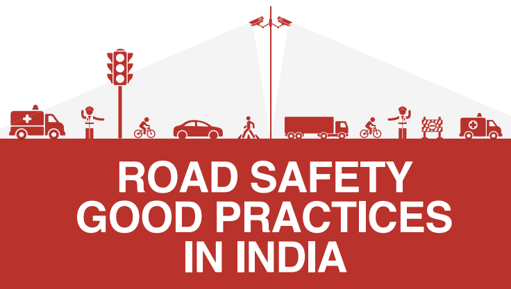 Road Safety Good Practices in India: Report shares insights