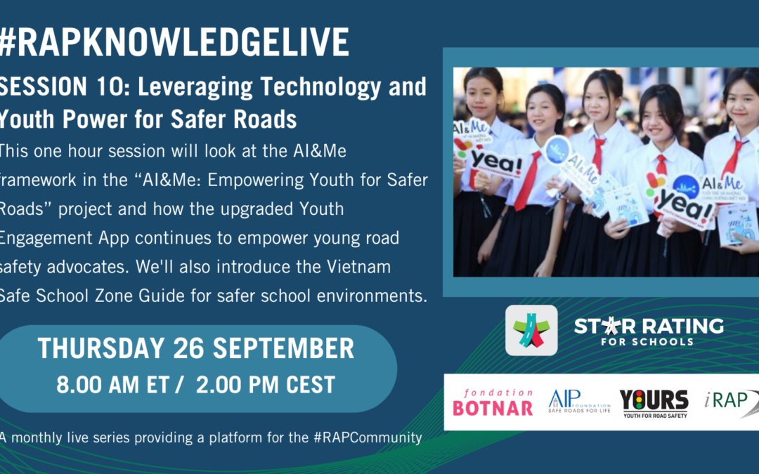 #RAPKnowledgeLive Session 10: Leveraging Technology and Youth Power for Safer Roads