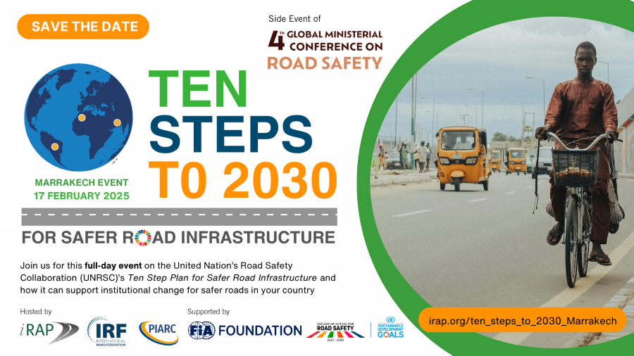 Mark your diaries! Ten Steps to 2030 for Safer Road Infrastructure Event, Marrakech