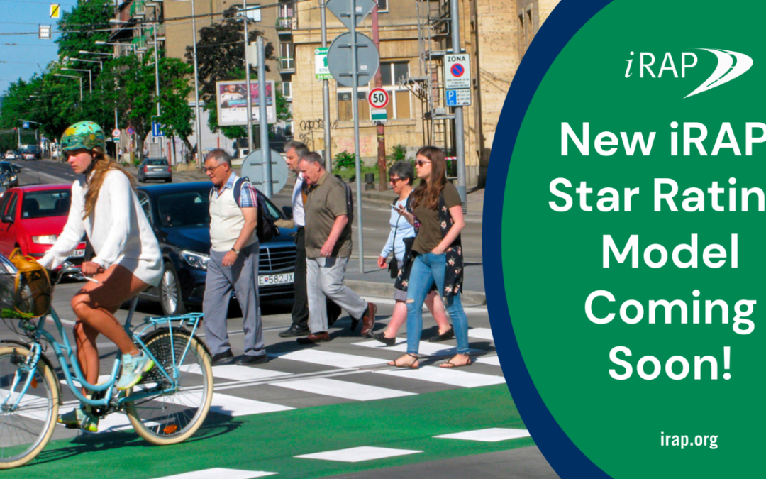 New Improved iRAP Star Rating Model Coming Soon!