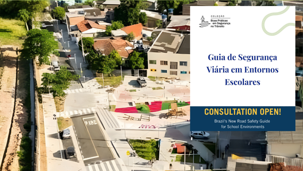 Consultation Open: Brazil’s New Road Safety Guide in School Environments