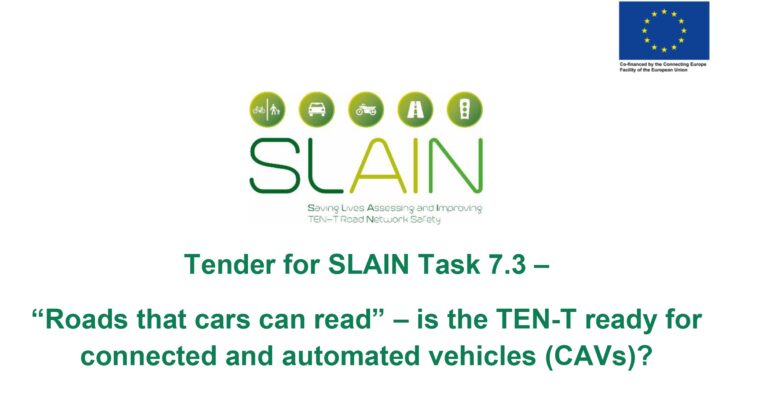 Tender for SLAIN Task 7.3 – “Roads that cars can read” – is the TEN-T ready for connected and automated vehicles (CAVs)?