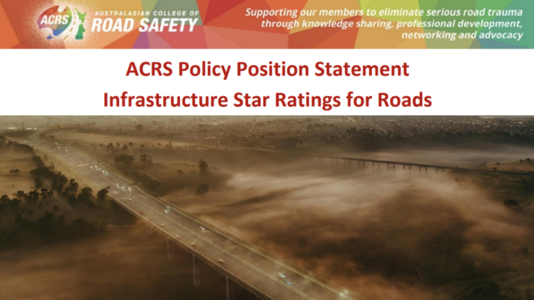 Australasian College of Road Safety Policy Statement on Star Ratings: A Great Exemplar