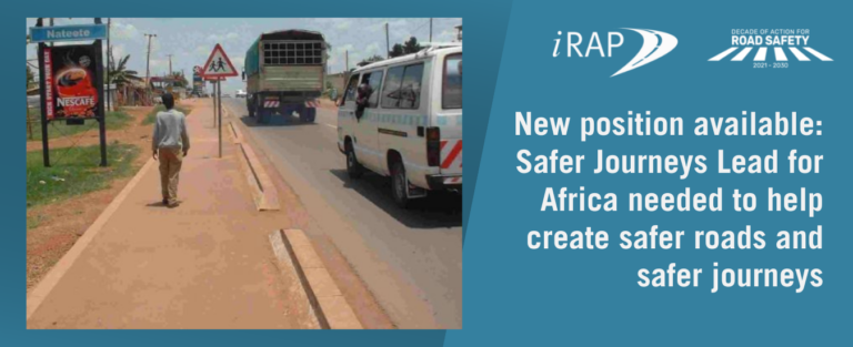 Do you have a passion for safe mobility and experience in road infrastructure safety? We are looking for a Safer Journeys Lead for Africa!