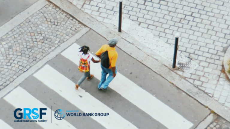 World Bank and Global Road Safety Facility (GRSF) supporting the safety of road infrastructure