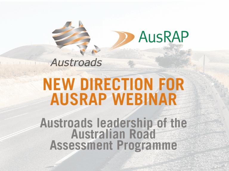 AusRAP News: New direction under Austroads