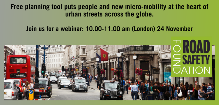 Upcoming Road Safety Foundation webinar – free planning tool for urban streets across the globe