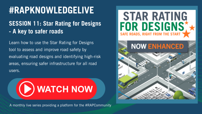 #RAPKnowledge Live Session 11: Star Rating for Designs – A key to safer roads – Recording available