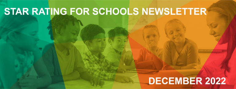 Star Rating for Schools December 2022 Newsletter