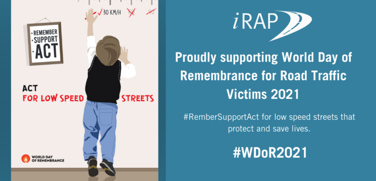 iRAP is proud to support #WDoR21: Remember – Support – ACT
