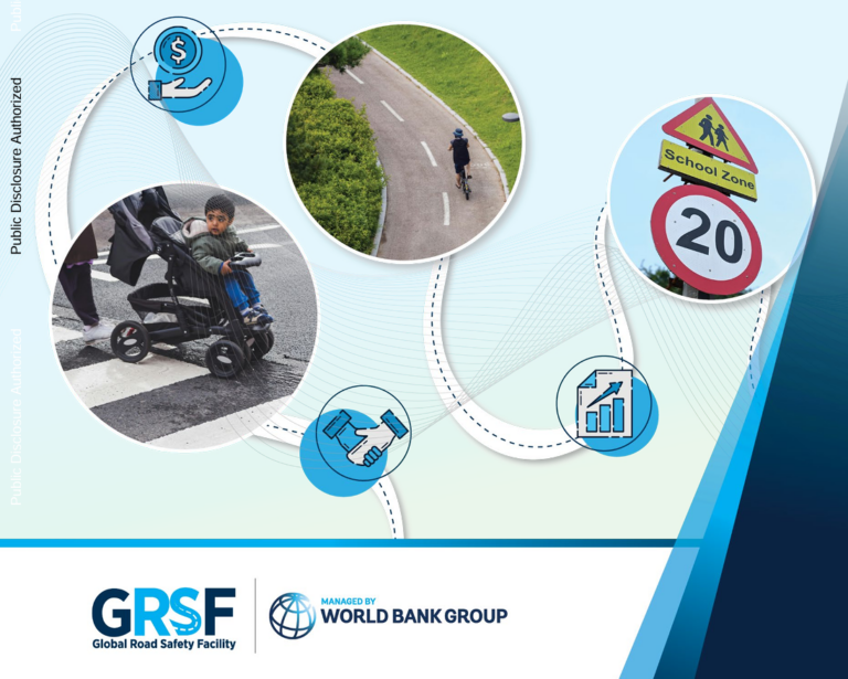 The World Bank’s Global Road Safety Facility release Financing Road Safety report