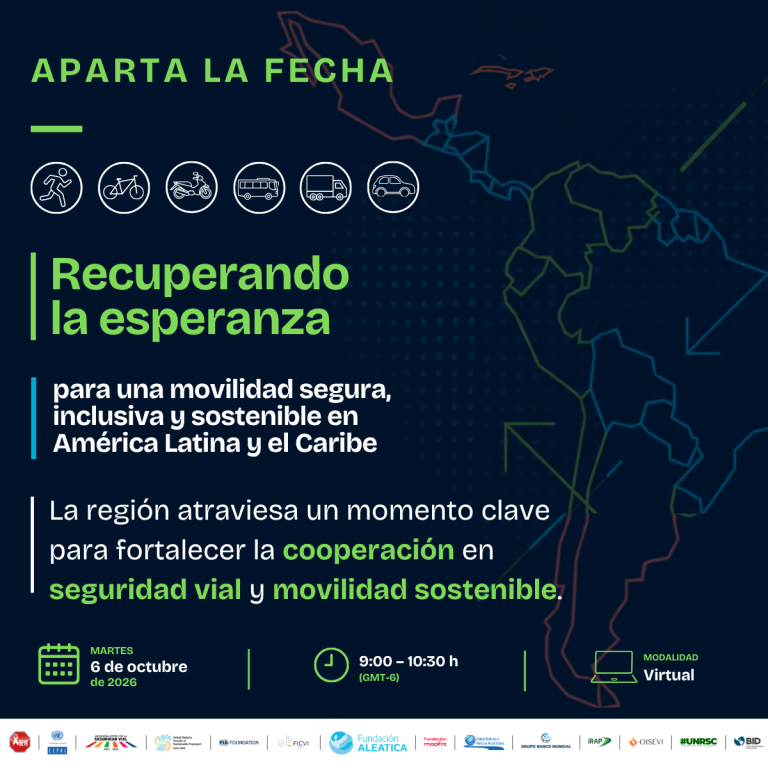Save the Date: Restoring Hope for Safe, Inclusive and Sustainable Mobility in Latin America and the Caribbean
